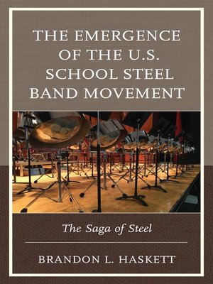 cover image of The Emergence of the U.S. School Steel Band Movement